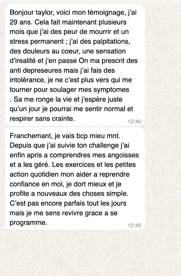 Message de Laurent sur WhatsApp : 29 ans, peur de mourir, palpitations et intolérance aux antidépresseurs. Depuis le programme il comprend ses angoisses, dort mieux et se sent revivre.